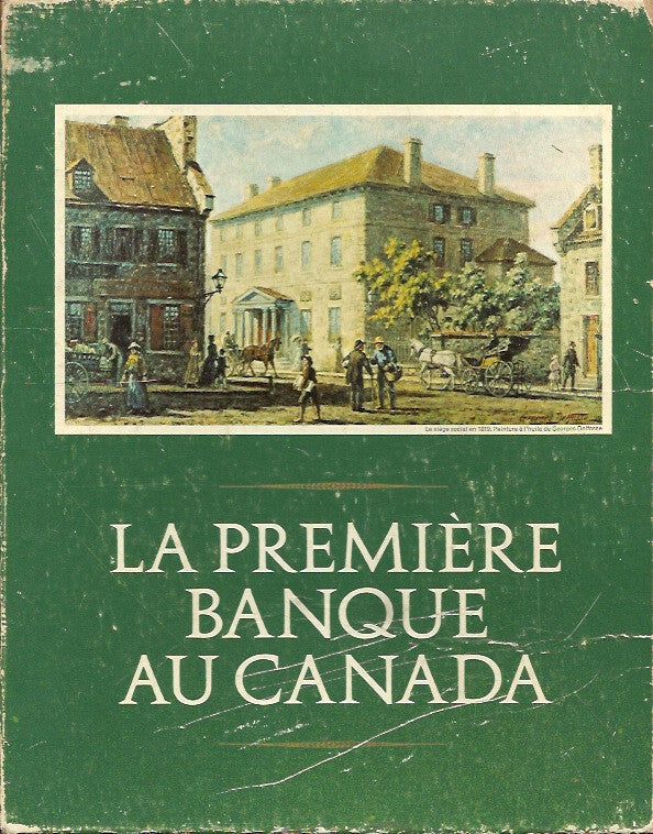 DENISON, MERRILL. La première banque au Canada : Histoire de la banque de Montréal. Volumes I & II (coffrets)