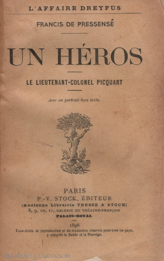 Pressense Francis De. Affaire Dreyfus (L):  Un Héros - Le Lieutenant-Colonel Piquart Doccasion