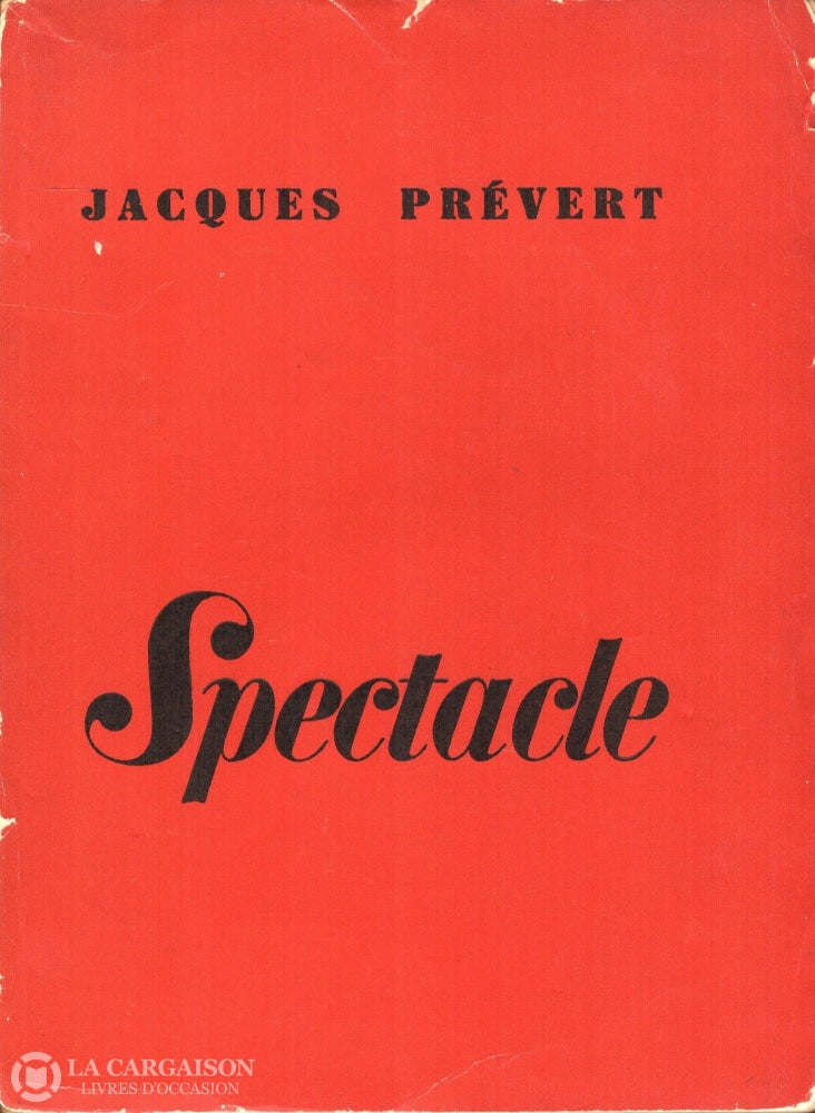 Prevert Jacques. Spectacle (Dédicacé) Livre