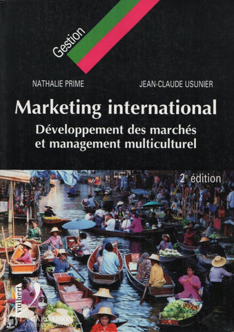 Prime-Usunier. Marketing International:  Développement Des Marchés Et Management Multiculturel Livre