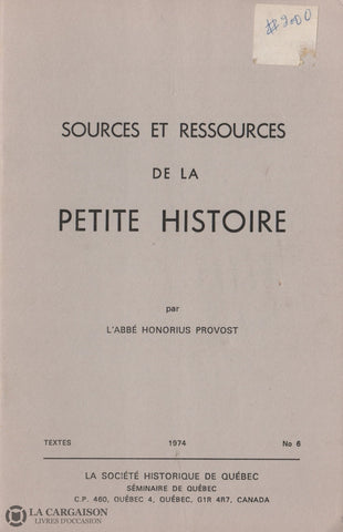 Provost Honorius. Sources Et Ressources De La Petite Histoire Livre