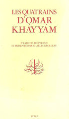 KHAYYAM, OMAR. Les Quatrains d'Omar Khayyam