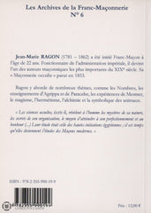 Ragon Jean-Marie. De La Maçonnerie Occulte Et De Linitiation Hermétique Livre