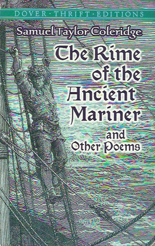 COLERIDGE, SAMUEL TAYLOR. The rime of the Ancient Mariner and Other Poems