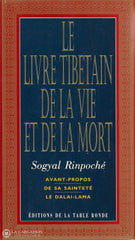 Rinpoche Sogyal. Livre Tibétain De La Vie Et Mort (Le)