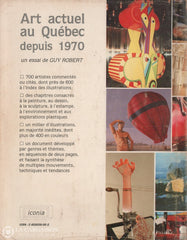 Robert Guy. Art Actuel Au Québec Depuis 1970 Livre