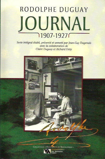 DUGUAY, RODOLPHE. Journal 1907-1927