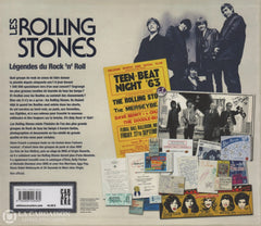 Rolling Stones. Rolling Stones (Les):  La Légende Du Plus Grand Groupe De Rock And Roll Avec Des