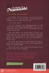 Roussy Maxime. Blogue De Namasté (Le) - Tome 12:  Le Coeur En Miettes Livre
