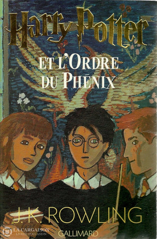 Rowling J. K. Harry Potter - Tome 05:  Et Lordre Du Phénix Livre