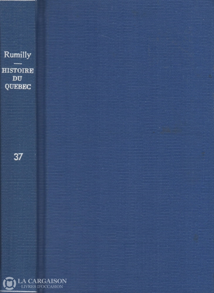 Rumilly Robert. Histoire De La Province Québec - Tome 37:  Premier Gouvernement Duplessis Livre