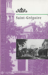 Saint-Gregoire. Saint-Grégoire Livre