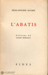 Savard Felix-Antoine. Abatis (L) Livre