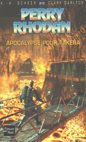 Scheer-Darlton. Perry Rhodan - Tome 213:  Apocalypse Pour Takéra Livre
