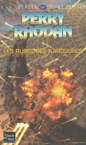Scheer-Darlton. Perry Rhodan - Tome 231:  Les Ruses Des Karduuhls Livre