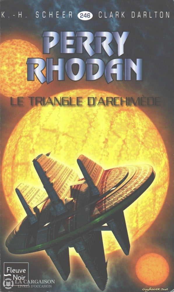 Scheer-Darlton. Perry Rhodan - Tome 246:  Le Triangle Darchimède Livre