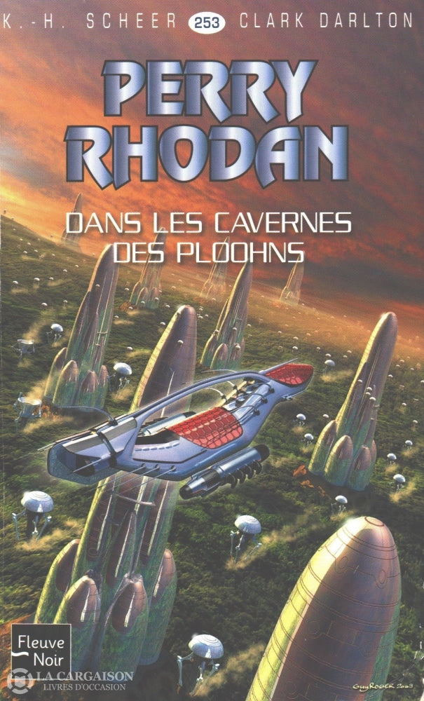 Scheer-Darlton. Perry Rhodan - Tome 253:  Dans Les Cavernes Des Ploohns Livre