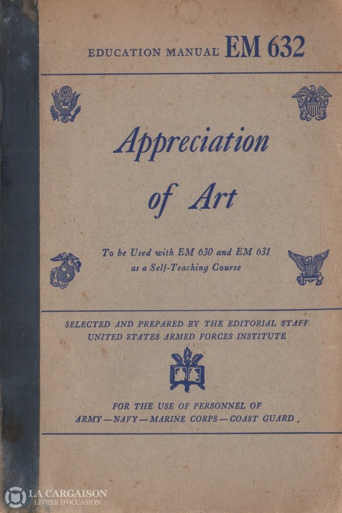 Schmeckebier Laurence E. Education Manual Em 632:  Appreciation Of Art - To Be Used With 630 And 631