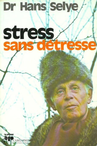 Selye Hans. Stress Sans Détresse Doccasion - Acceptable Livre