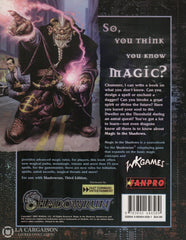 Shadowrun. Magic In The Shadows (A Shadowrun Rules Expansion) / Kenson Stephen Livre