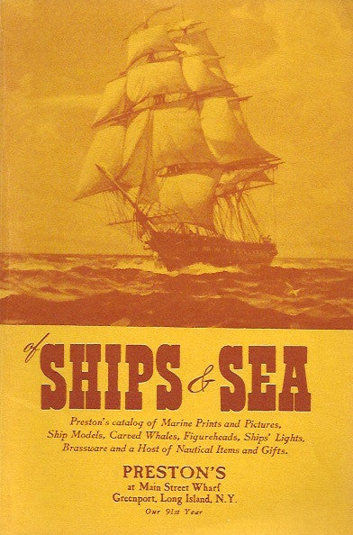 COLLECTIF. Of Ships and Sea. Preston's Catalog of Marine Prints and Pictures, Ship Models, Carved Whales, Figureheads, Ships' Lights, Brassware and a Host of Decorative Nautical Items and Gifts.