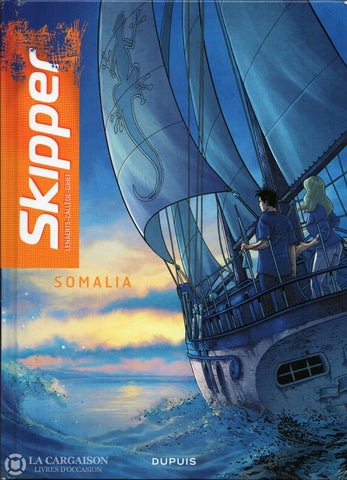 Skipper. Tome 01:  Somalia Livre
