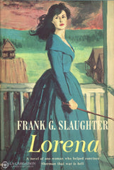 Slaughter Frank G. Lorena:  A Novel Of One Woman Who Helped Convince Sherman That War Is Hell Livre