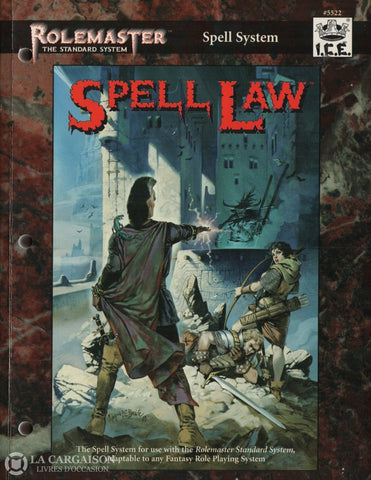 Spell Law (Rolemaster:  The Standard System). Spell System For Use With The Rolemaster Adaptable To