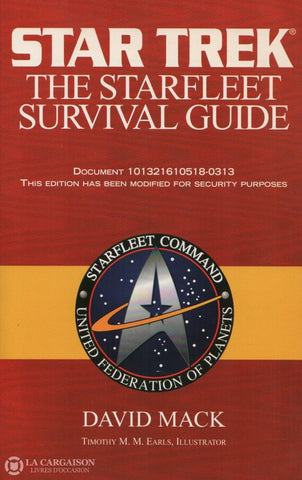 Star Trek / Mack David. Starfleet Survival Guide (The):  Document 1013216105180313 Livre