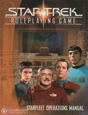 Star Trek (Roleplaying Game) / Hite Kenneth. Starfleet Operations Manual Livre