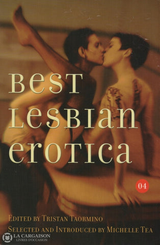 Taormino Tristan. Best Lesbian Erotica 2004 Livre