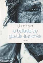 Taylor Glenn. Ballade De Gueule-Tranchée (La) Livre