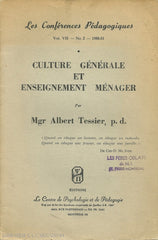 Tessier Albert. Culture Générale Et Enseignement Ménager Doccasion - Acceptable Livre