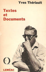 THERIAULT, YVES. Textes et Documents