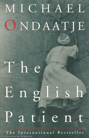 ONDAATJE, MICHAEL. The English Patient