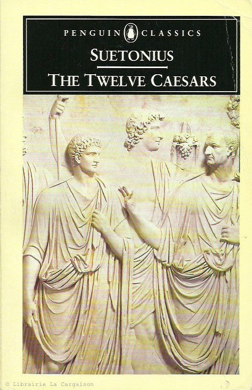 SUETONE. The Twelve Caesars