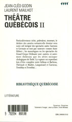 GODIN-MAILHOT. Le théâtre québécois. Tome 2. Nouveaux auteurs, autres spectacles.