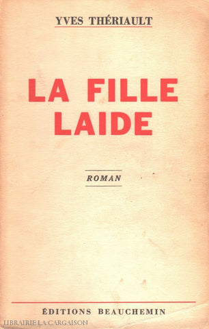 Theriault Yves. Fille Laide (La) Livre
