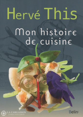 This Herve. Mon Histoire De Cuisine Livre