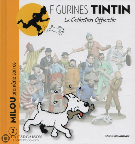 Tintin. Figurines Tintin - La Collection Officielle. Tome 002:  Milou Promène Son Os Livre
