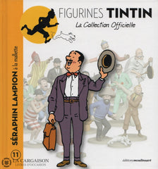 Tintin. Figurines Tintin - La Collection Officielle. Tome 011:  Séraphin Lampion À La Mallette Livre