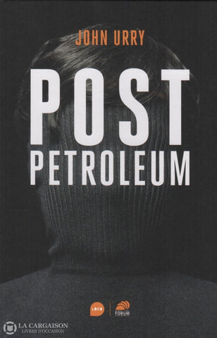 Urry John. Post Petroleum (Coffret:  Trois Livrets Sous Étui) Livre