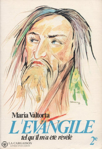Valtorta Maria. Évangile Tel Quil Ma Été Révélé (L) - Volume 02:  La Première Année De La Vie