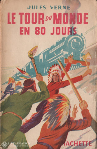 Verne Jules. Tour Du Monde En 80 Jours (Le) Livre