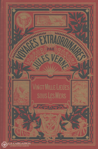 Verne Jules. Voyages Extraordinaires:  Vingt Mille Lieues Sous Les Mers I & Ii (Complet En 2