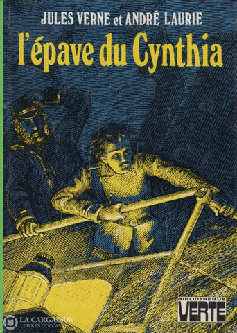 Verne-Laurie. Épave Du Cynthia (L) Livre