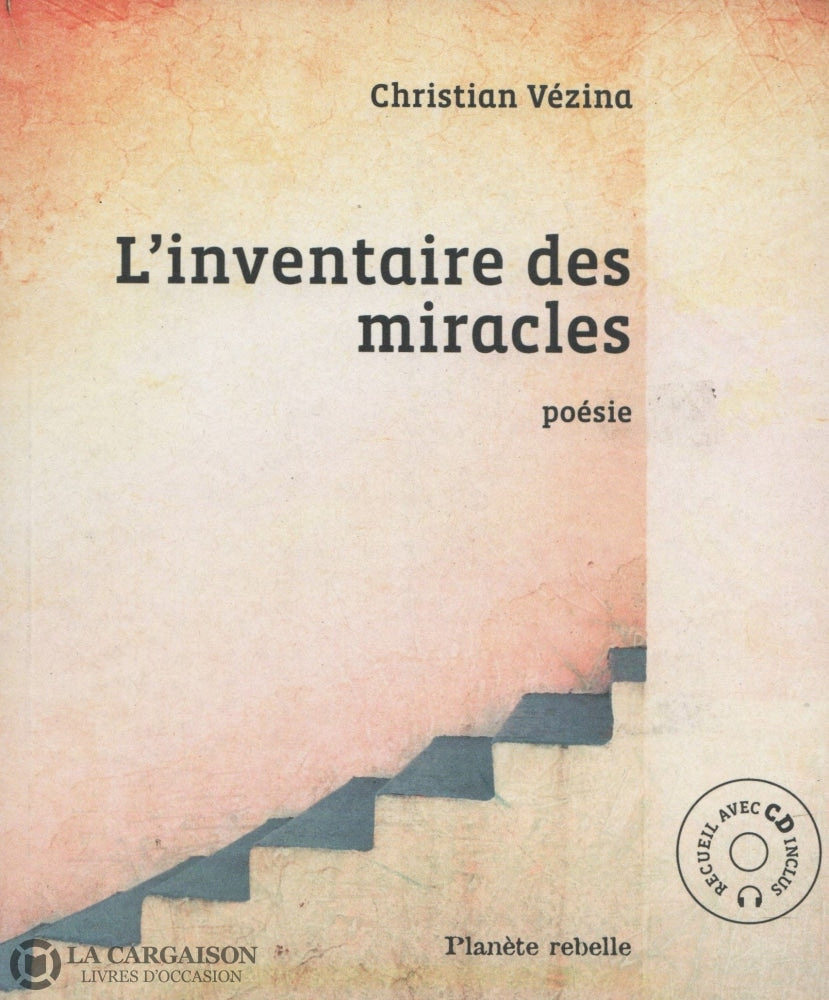 Vezina Christian. Inventaire Des Miracles (L) - Recueil Avec Cd Inclus Livre
