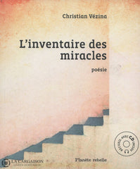 Vezina Christian. Inventaire Des Miracles (L) - Recueil Avec Cd Inclus Livre