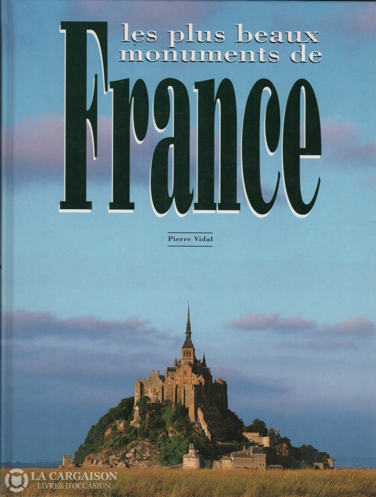 Vidal Pierre. Plus Beaux Monuments De France (Les) Livre