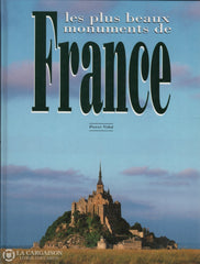 Vidal Pierre. Plus Beaux Monuments De France (Les) Livre